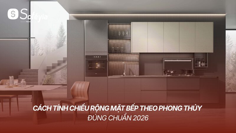 chiều rộng mặt bếp theo phong thủy